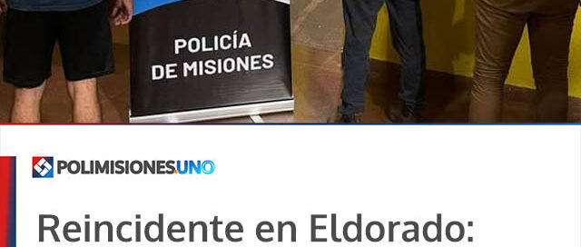 Reincidente en Eldorado: cayó un delincuente con más de 20 causas tras volver a robar